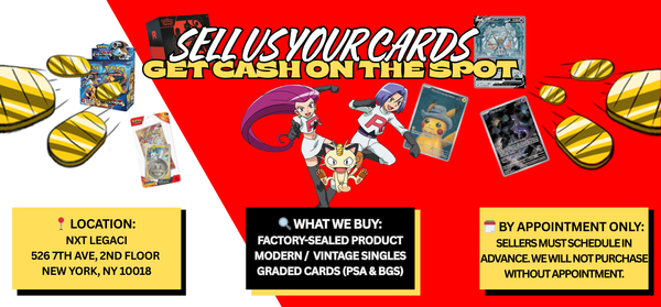 Sell Your Cards | Schedule an Appointment at Nxt Legaci